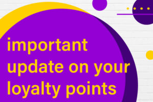 Important Updates about Loyalty Points